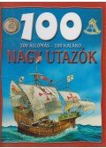 Szabó Péter - 100 állomás - 100 kaland - Nagy utazók