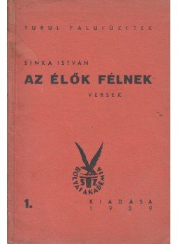 Sinka István - Az élők félnek, Budapest 1939 antikvár könyv