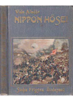 Vida Aladár (átdolg.) - Nippon hősei, Budapest 1905 antikvár könyv