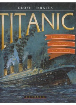 Geoff Tibballs - Titanic Geoff Tibballs - Titanic, 1997 antikvár könyv