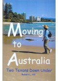 Robert L. Hill - Moving to Australia