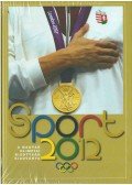 Bocsák Miklós,Gyárfás Tamás (szerk.) - Sport 2012