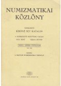 Bíróné Sey Katalin - Numizmatikai közlöny LXXXII - LXXXIII évfolyam
