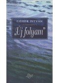 Géher István - "Új folyam"