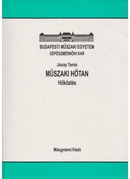 Jászay Tamás - Műszaki hőtan, Budapest 1995 antikvár könyv