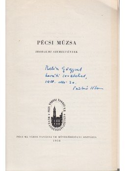 Tüskés Tibor - Pécsi múzsa. Irodalmi szemelvények. (Összeállította, a szövegközti magyarázatot és a jegyzeteket írta Tüskés Tibor.) (Dedikált.), Pécs 1958 antikvár könyv