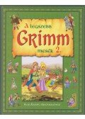 Dobos Edit - A legszebb grimm mesék 2.