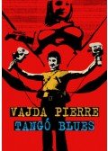 Vajda Pierre - Tangó blues