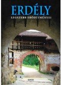 Bernáth István - Erdély legszebb erődítményei és várai