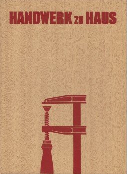 - Handwerk zu Haus 7., Lausanne 1982 antikvár könyv