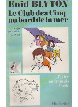 Enid Blyton - Le Club des Cinq au bord de la mer Enid Blyton - Le Club des Cinq au bord de la mer, Paris 1981 antikvár könyv