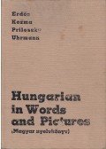 Erdős József,Kozma Endre,Prileszky Csilla,Uhrman György - Hungarian in Words and Pictures