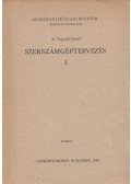 Dr. Tajnafői József - Szerszámgéptervezés I.