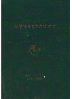 Zalai Krisztina - Magyar ügető méneskönyv XX. kötet, Budapest 2007 antikvár könyv