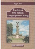 Egyed Ákos - A székelyek rövid története a megtelepedéstől 1918-ig