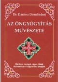 Dr. Danima Damdindorj - Az öngyógyítás művészete