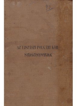Gaál Mózes - Nagy Lajos magyar király története. – Az Anjou-királyok kora Magyarországon. (Kolligátum.), Budapest 1900 antikvár könyv