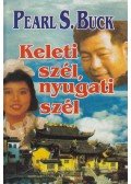 Pearl S. Buck - Keleti szél, nyugati szél