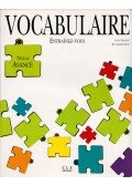 Jean-Marie Cridling,Jacky Girardet,Colette Gibbe - Entrainez-Vous - Vocabulaire Étudiants avancés