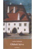 Aniszi Kálmán - Oldott kéve (dedikált)