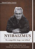 Németh Nyiba Sándor - Nyibaizmus