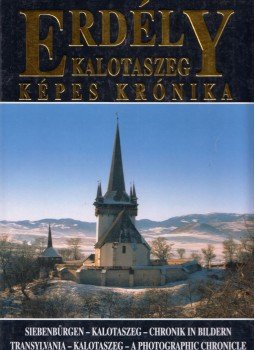 Váradi Péter Pál, Lőwey Lilla - Kalotaszeg - Képes krónika Váradi Péter Pál, Lőwey Lilla - Kalotaszeg - Képes krónika, Veszprém 2004 antikvár könyv