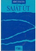 Bíró Zoltán - Saját út (dedikált)