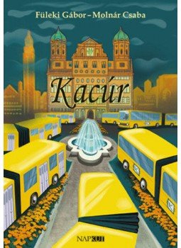 Füleki Gábor, Molnár Csaba - Kacúr Füleki Gábor, Molnár Csaba - Kacúr, Budapest 2019 antikvár könyv