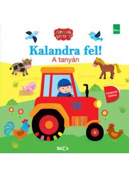 - Kalandra fel! - A tanyán - Kalandra fel! - A tanyán, null 2019 antikvár könyv