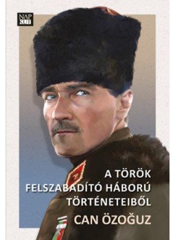 CanÖzoguz - A török felszabadító háború történeteiből, null 2019 antikvár könyv