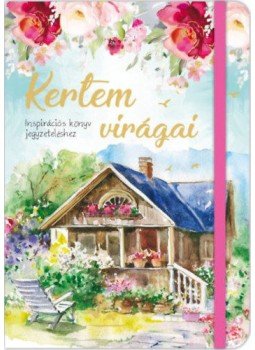  - Kertem virágai - Inspirációs könyv jegyzeteléshez, null 2019 antikvár könyv