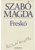Szabó Magda - Freskó