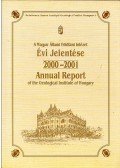 Piros Olga - A Magyar Állami Földtani Intézet Évi Jelentése 2000-2001