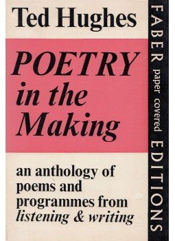 Hughes, Ted - Poetry in the Making Hughes, Ted - Poetry in the Making, London 1970 antikvár könyv
