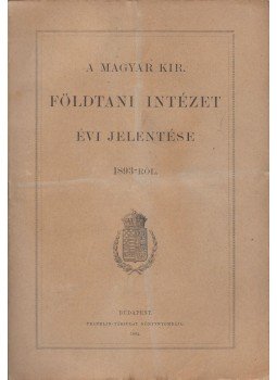 - A Magyar Kir. Földtani Intézet Évi Jelentése 1893-ról, Budapest 1894 antikvár könyv