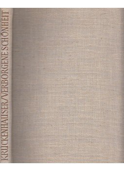 Stefan Kruckenhauser - Verborgene Schönheit, Salzburg 1954 antikvár könyv