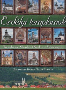 Bagyinszki Zoltán, Tatár Sarolta - Erdélyi templomok (dedikált) Bagyinszki Zoltán, Tatár Sarolta - Erdélyi templomok (dedikált), Debrecen 0 antikvár könyv