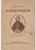 Dr. Éber Ernő - A czenki földesúr.