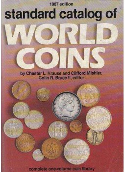 Krause, Chester L., Mishler, Clifford - 1987 Edition Standard Catalog of World Coins Krause, Chester L., Mishler, Clifford - 1987 Edition Standard Catalog of World Coins, 1987 antikvár könyv
