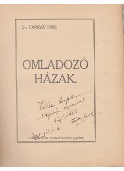 Farkas Imre - Omladozó házak. [Regény.] (Dedikált.), Igló 1914 antikvár könyv