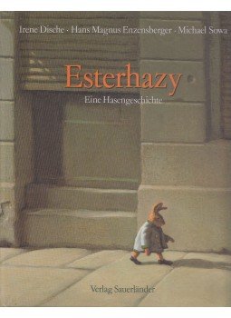 DISCHE, IRENE, Enzensberger, Hans Magnus - Esterhazy DISCHE, IRENE, Enzensberger, Hans Magnus - Esterhazy, Aarau-Frankfurt am Main-Salzburg 1993 antikvár könyv