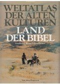 Rogerson, John - Weltatlas der alten Kulturen - Land der Bibel