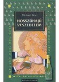 Gárdonyi Géza - Hosszúhajú veszedelem