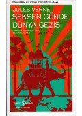 Jules Verne - Seksen Günde Dünya Gezisi