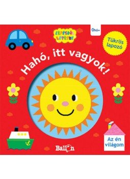  - Hahó, itt vagyok! - Az én világom, null 2019 antikvár könyv