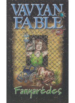 Vavyan Fable - Fanyarédes Vavyan Fable - Fanyarédes, Budapest 2019 antikvár könyv