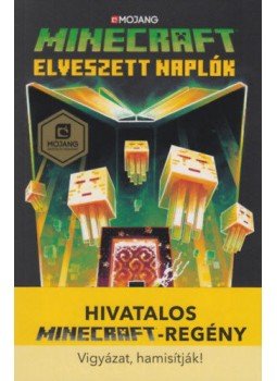 Mur Lafferty - Minecraft - Elveszett naplók Mur Lafferty - Minecraft - Elveszett naplók, null 2019 antikvár könyv