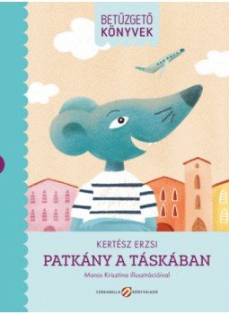 Kertész Erzsi - Patkány a táskában - Betűzgető könyvek, null 2019 antikvár könyv