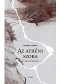 Halmai Tamás  - Az athéni szoba - Uri Asaf-meditációk