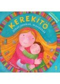 J.KOVÁCS JUDIT - Kerekítő 1. - Ölbeli játékok, mondókák